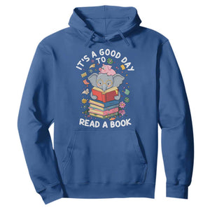 Its A Good Day To Read Book Hoodie Cute Elephant Reading Across America TS02 Royal Blue Print Your Wear