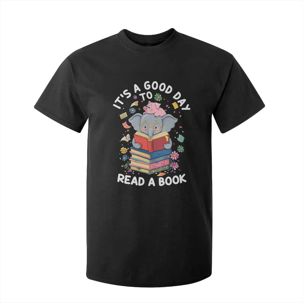 Its A Good Day To Read Book T Shirt For Kid Cute Elephant Reading Across America TS02 Black Print Your Wear