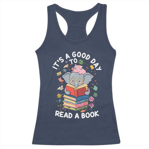 Its A Good Day To Read Book Racerback Tank Top Cute Elephant Reading Across America TS02 Navy Print Your Wear