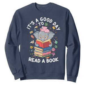 Its A Good Day To Read Book Sweatshirt Cute Elephant Reading Across America TS02 Navy Print Your Wear