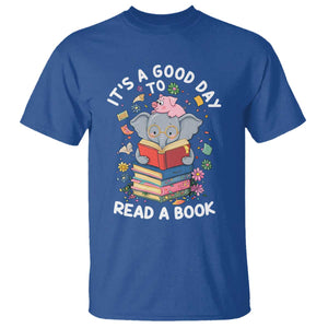 Its A Good Day To Read Book T Shirt Cute Elephant Reading Across America TS02 Royal Blue Print Your Wear