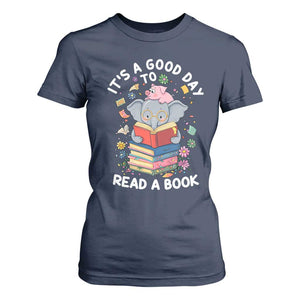 Its A Good Day To Read Book T Shirt For Women Cute Elephant Reading Across America TS02 Navy Print Your Wear