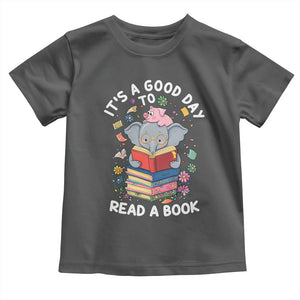 Its A Good Day To Read Book Toddler T Shirt Cute Elephant Reading Across America TS02 Dark Heather Print Your Wear