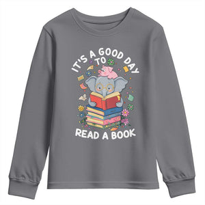 Its A Good Day To Read Book Youth Sweatshirt Cute Elephant Reading Across America TS02 Charcoal Print Your Wear