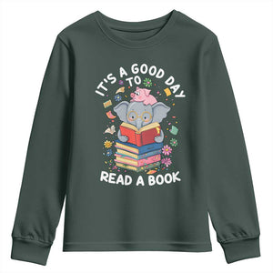 Its A Good Day To Read Book Youth Sweatshirt Cute Elephant Reading Across America TS02 Dark Forest Green Print Your Wear