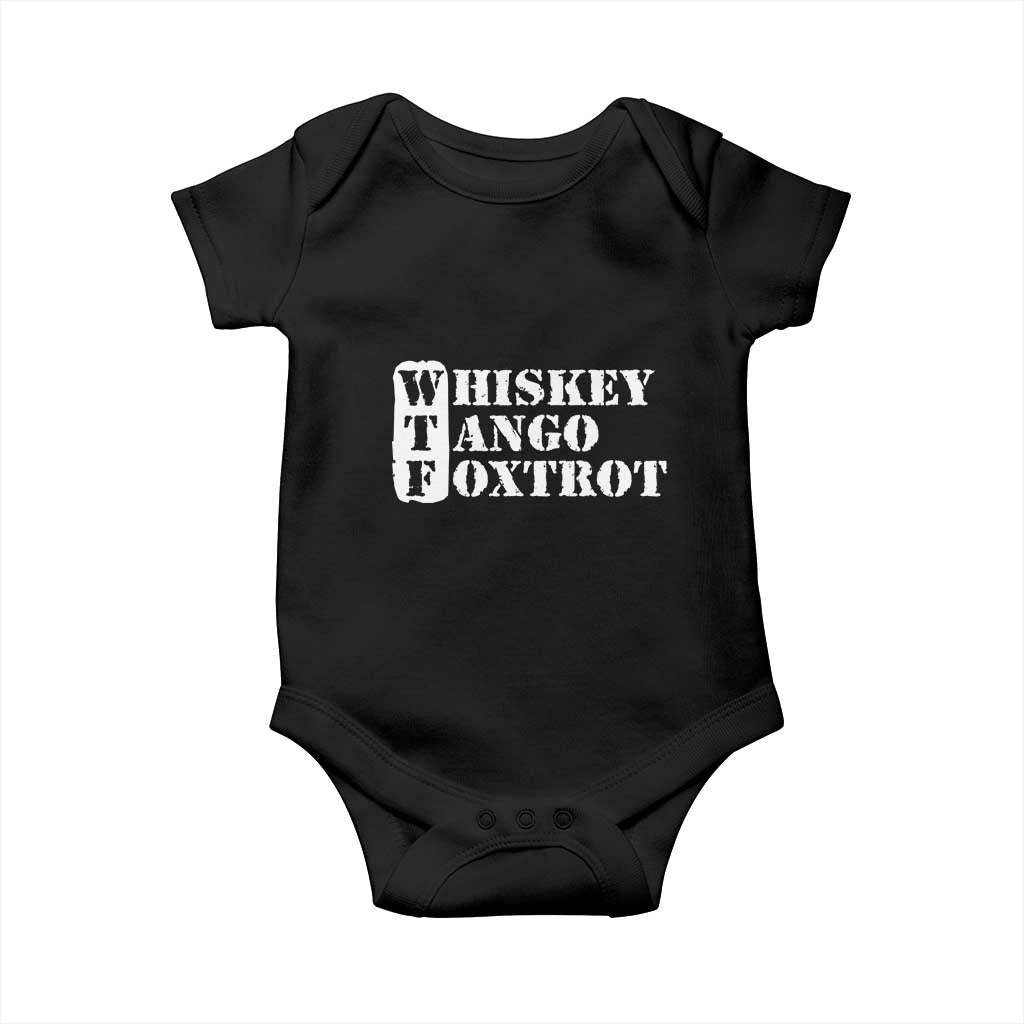 WTF Whiskey Tango Foxtrot Baby Onesie Military Phonetic Alphabet Funny TS02 Black Print Your Wear