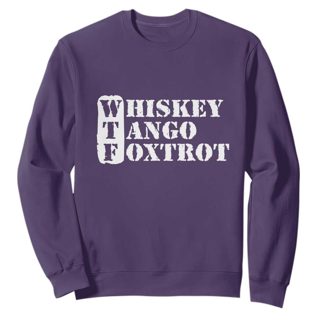 WTF Whiskey Tango Foxtrot Sweatshirt Military Phonetic Alphabet Funny TS02 Purple Print Your Wear