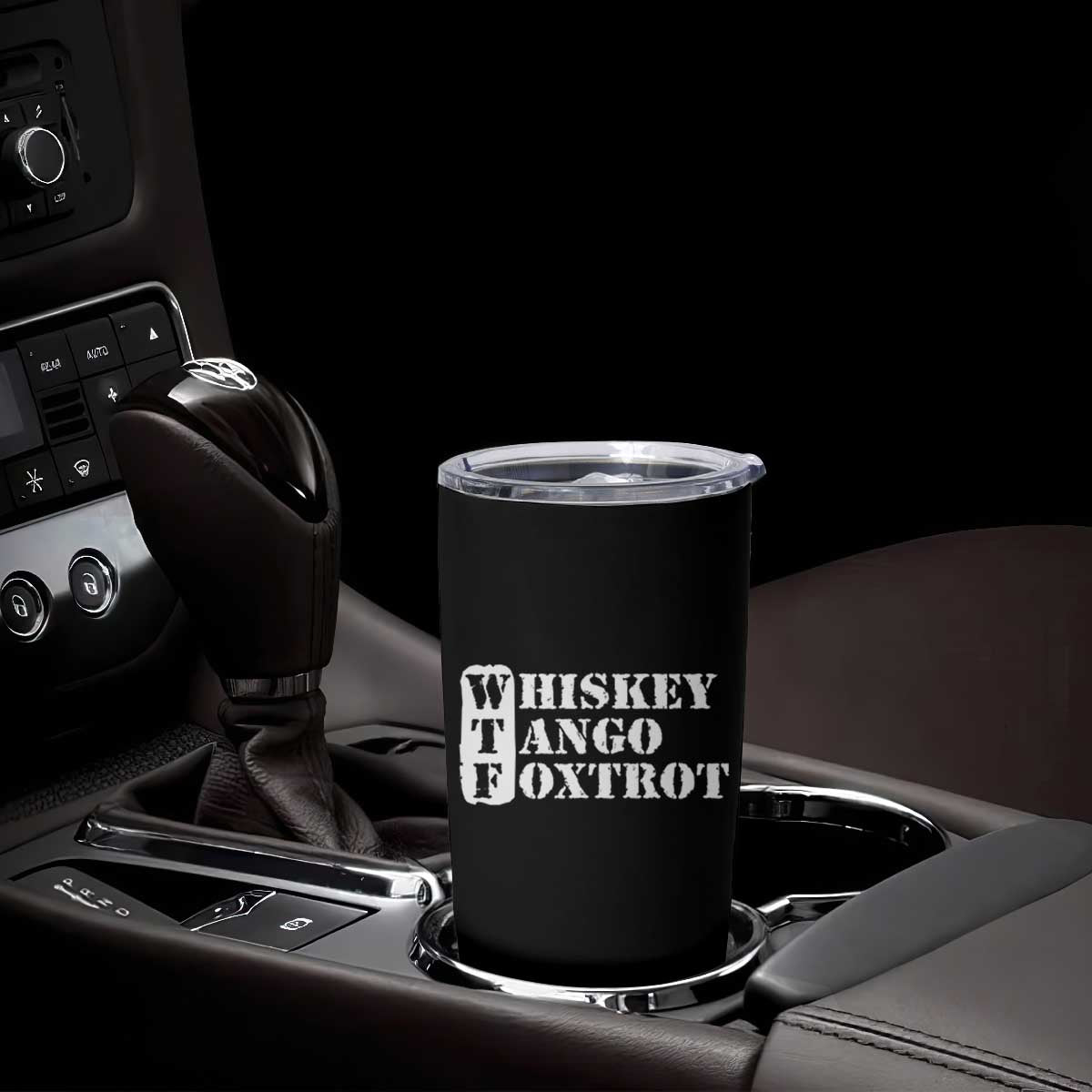 WTF Whiskey Tango Foxtrot Tumbler Cup Military Phonetic Alphabet Funny TS02 Print Your Wear