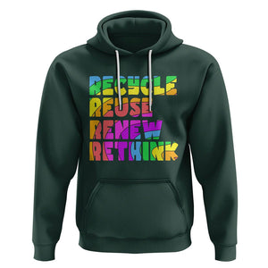 Earth Day Hoodie Recycle Reuse Renew Rethink The Four Rs TS02 Dark Forest Green Printyourwear