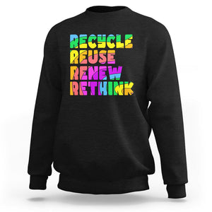 Earth Day Sweatshirt Recycle Reuse Renew Rethink The Four Rs TS02 Black Printyourwear