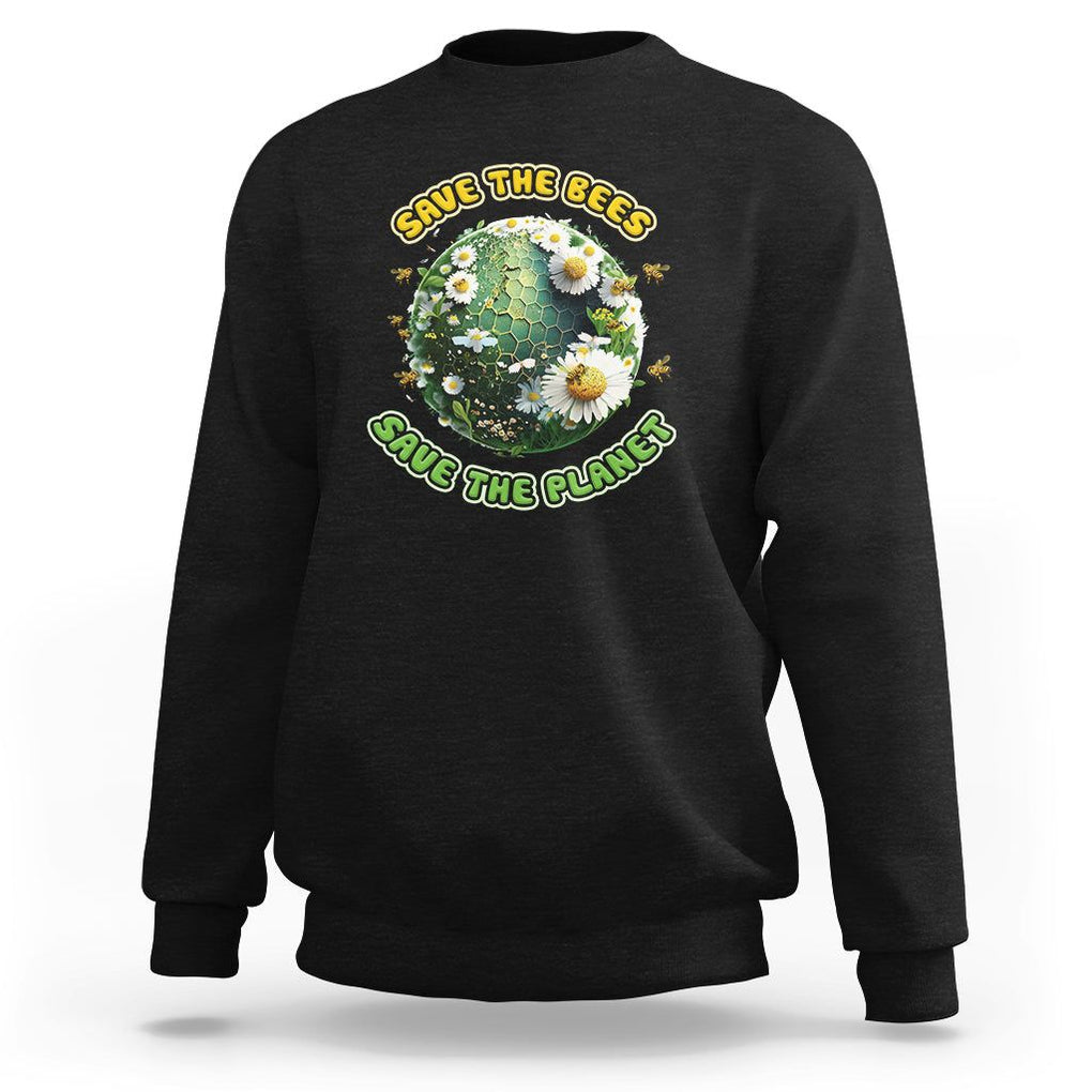 Earth Day Sweatshirt Save The Bees Save The Planet Beekeeper TS02 Black Printyourwear