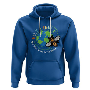 Earth Day Hoodie Bee The Change You Wish To See In The World Planet Honeybee TS02 Royal Blue Printyourwear