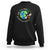 Earth Day Sweatshirt Bee The Change You Wish To See In The World Planet Honeybee TS02 Black Printyourwear