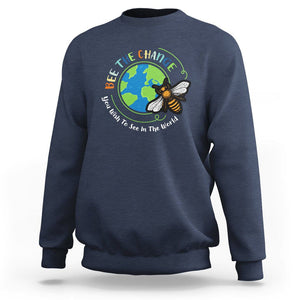 Earth Day Sweatshirt Bee The Change You Wish To See In The World Planet Honeybee TS02 Navy Printyourwear