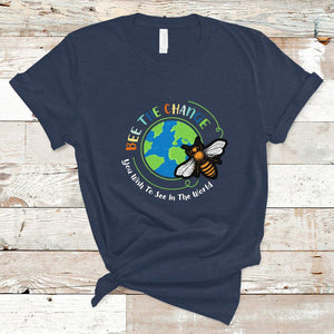 Earth Day T Shirt Bee The Change You Wish To See In The World Planet Honeybee TS02 Navy Printyourwear