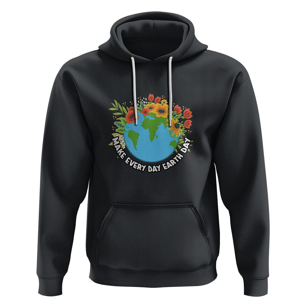 Earth Day Hoodie Make Everyday Green Planet TS02 Black Printyourwear