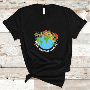 Earth Day T Shirt Make Everyday Green Planet TS02 Black Printyourwear