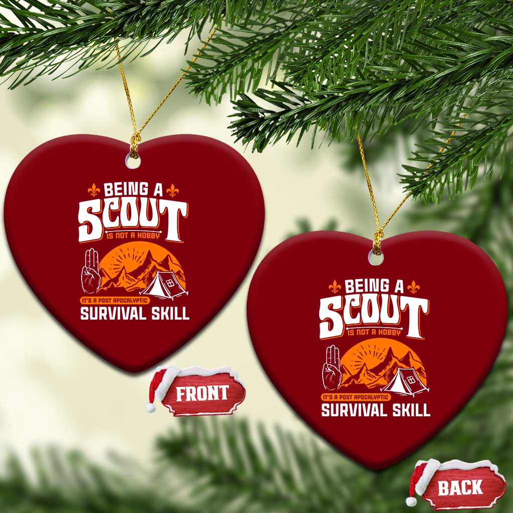 Funny Scout Ceramic Ornament Being A Scout Is Not A Hobby Survival Skill Adventure TS02 Print Your Wear