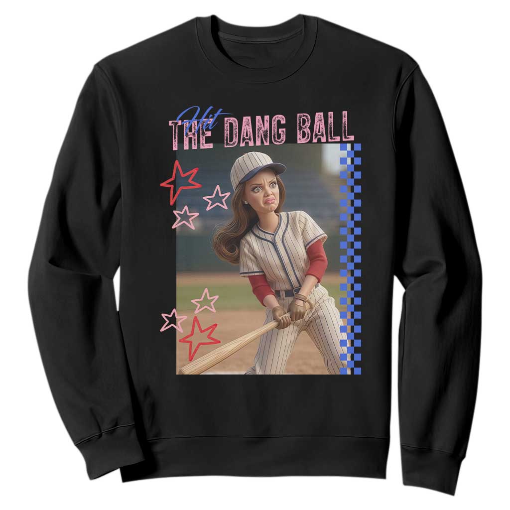 Hit The Dang Ball Funny Doll Baseball Graphic Sweatshirt Sassy Sports Fan Gift TS02 Black Print Your Wear