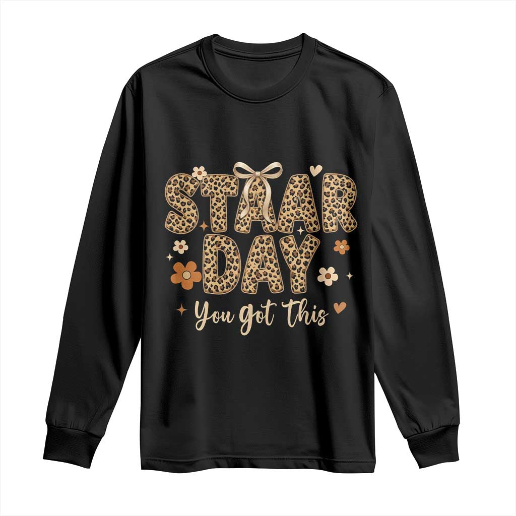 Groovy Leopard STAAR Day Long Sleeve Shirt You Got This Motivational Teacher Sayings TS02 Black Print Your Wear