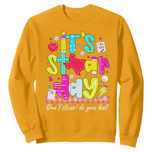Groovy Texas STAAR Day Sweatshirt Don't Stress Do Your Best Teacher Student Motivation TS02 Gold Print Your Wear