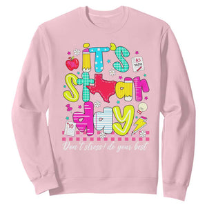 Groovy Texas STAAR Day Sweatshirt Don't Stress Do Your Best Teacher Student Motivation TS02 Light Pink Print Your Wear