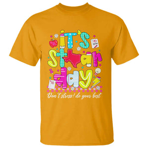 Groovy Texas STAAR Day T Shirt Don't Stress Do Your Best Teacher Student Motivation TS02 Gold Print Your Wear