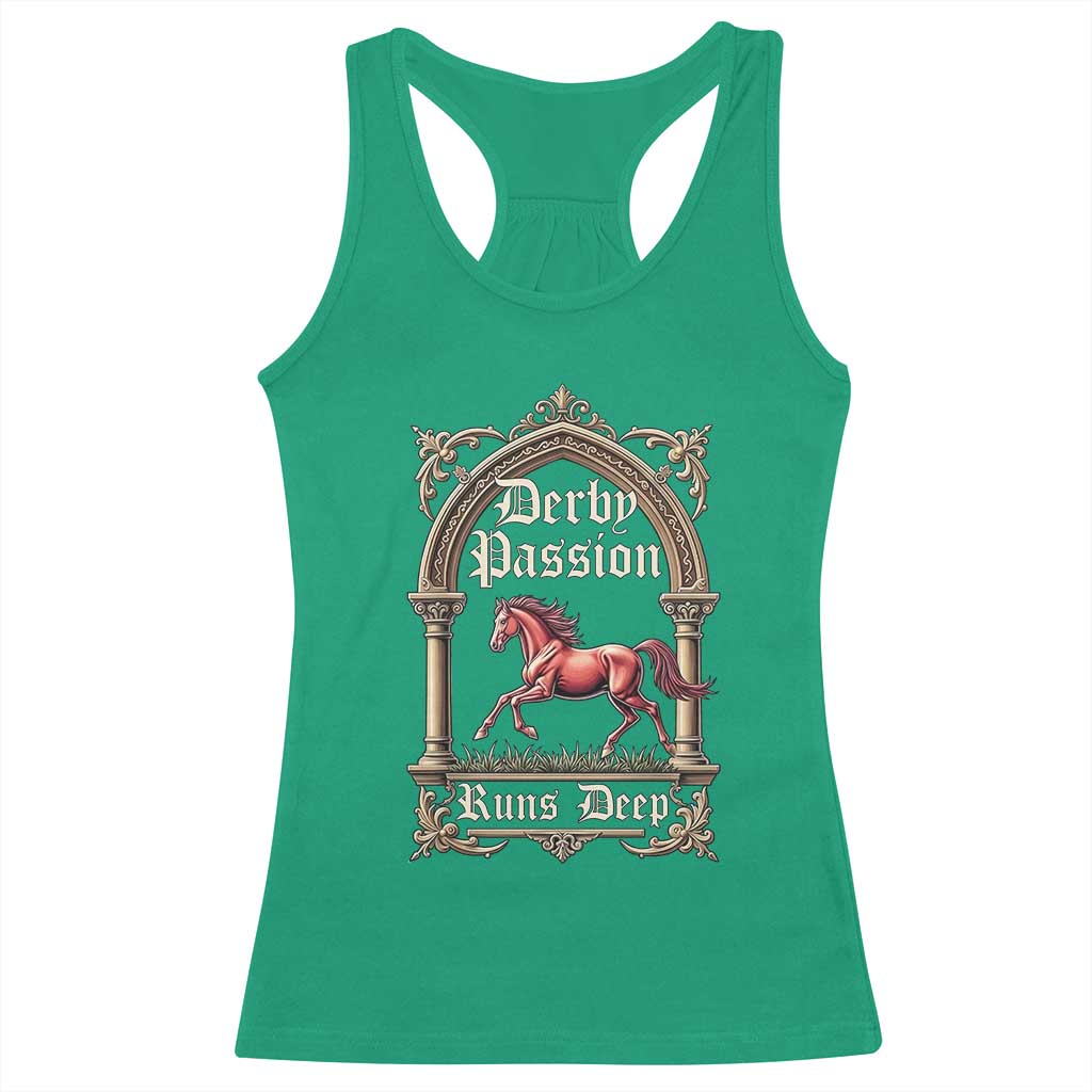 Derby Passion Runs Deep Elegant Horse Racing Racerback Tank Top Vintage Gothic Arch Equestrian Thoroughbred Lover TS02 Irish Green Print Your Wear