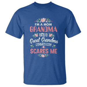 Funny Grandma T Shirt I'm A Mom Grandma And A Great Grandma Nothing Scares Me Mother's Day TS02 Royal Blue Printyourwear