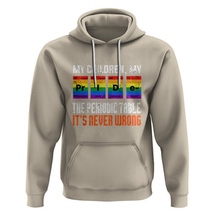 LGBT Mom Pride Hoodie My Children My Pride Vintage Periodic Table LGBT Flag TS02 Sand Printyourwear