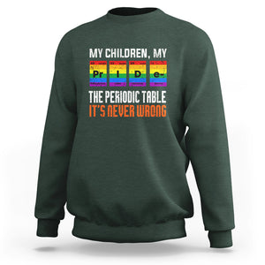 LGBT Mom Pride Sweatshirt My Children My Pride Vintage Periodic Table LGBT Flag TS02 Dark Forest Green Printyourwear