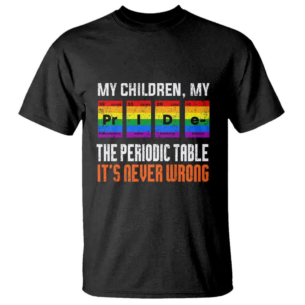 LGBT Mom Pride T Shirt My Children My Pride Vintage Periodic Table LGBT Flag TS02 Black Printyourwear