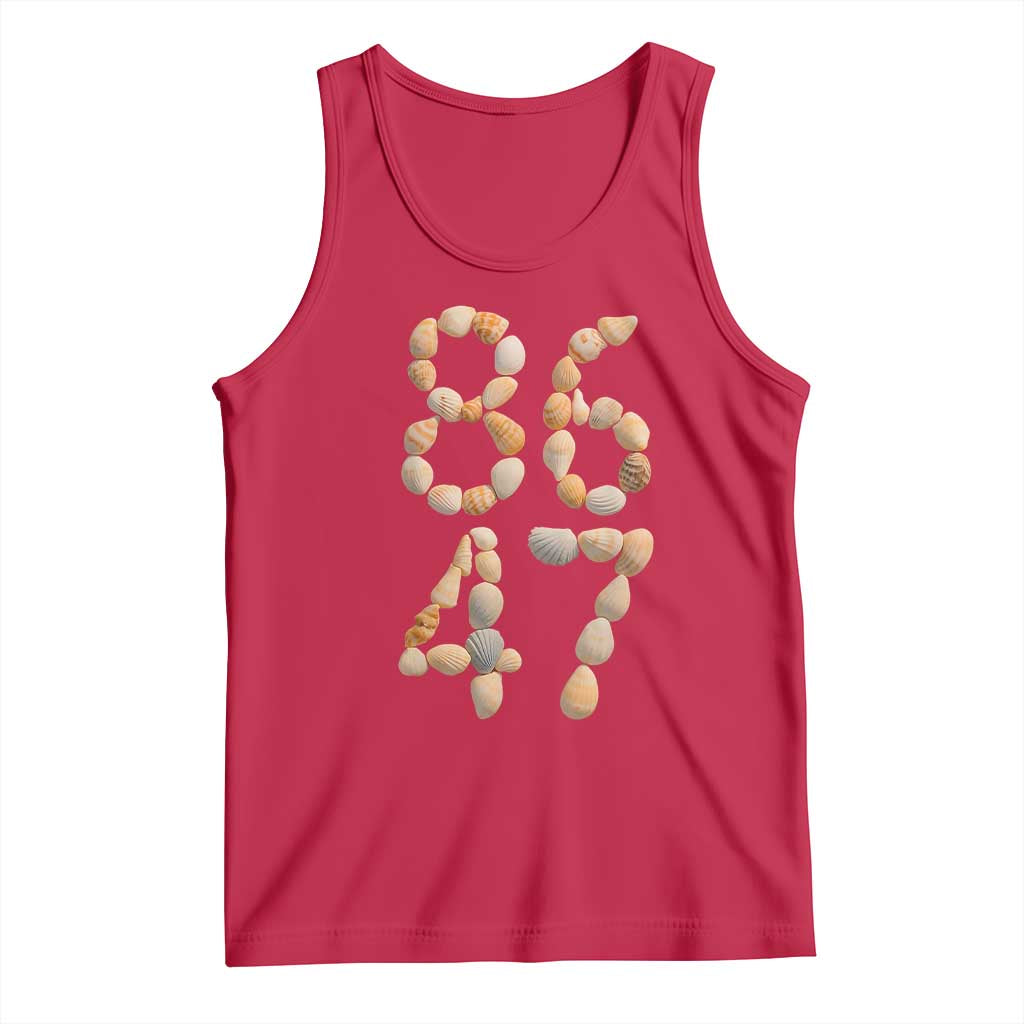 86 47 Seashell Subtle Summer Coastal Graphic Tank Top Viral Beach Walk Political Satire TS02 Red Print Your Wear
