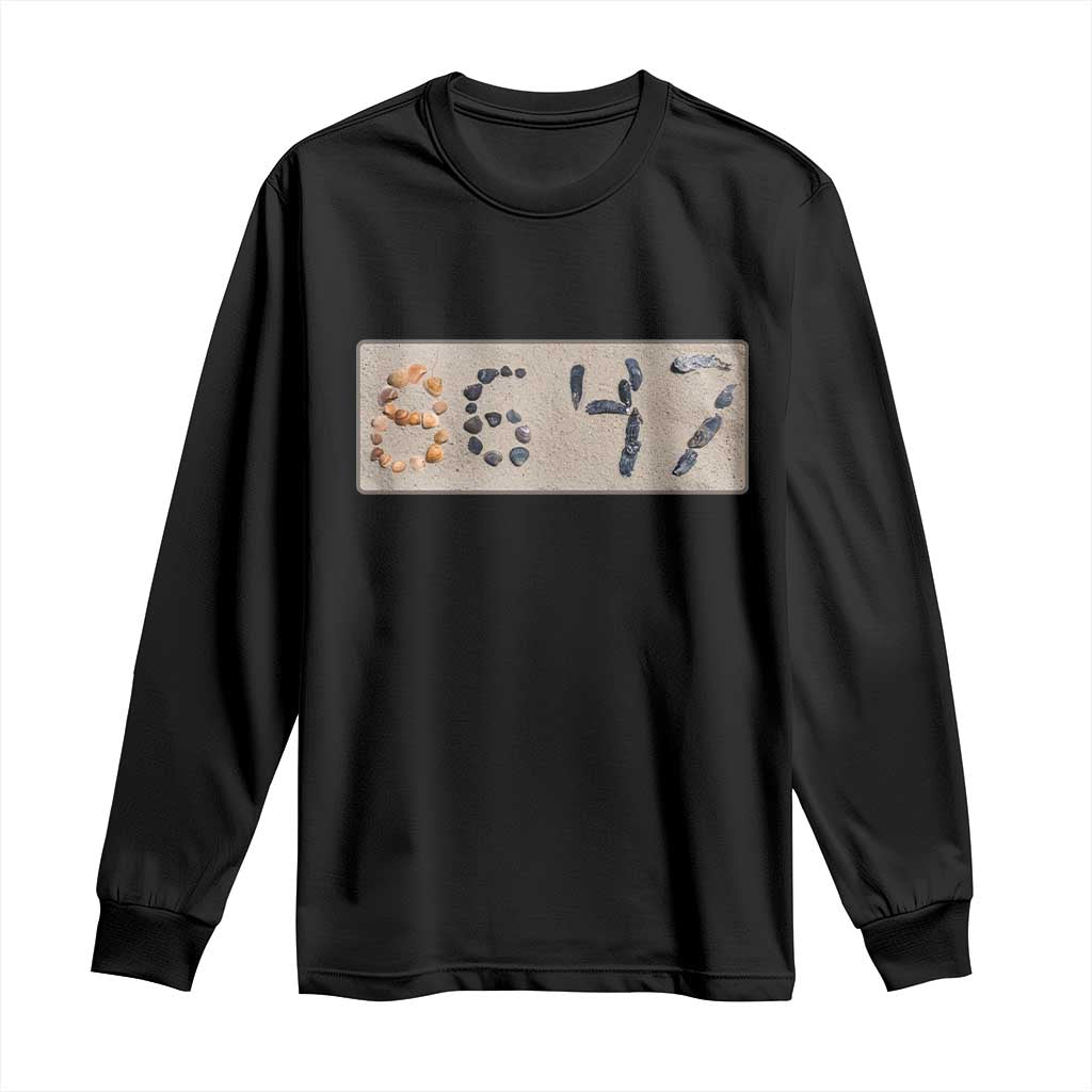 86 47 Seashell Beach Sand Graphic Long Sleeve Shirt Subtle Coastal Summer Political Satire TS02 Black Print Your Wear