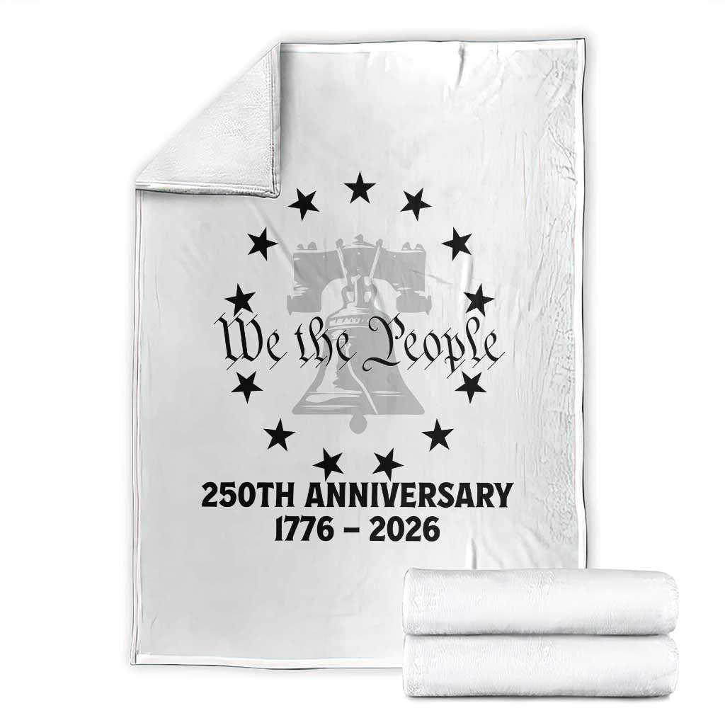 We The People 250th Anniversary Liberty Bell Throw Blanket USA 1776 to 2026 America Semiquincentennial Celebration TS02 White Print Your Wear