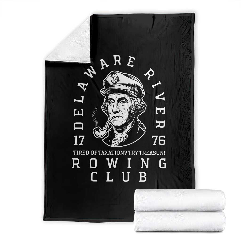 Delaware River Rowing Club 1776 Vintage Funny Patriotic Throw Blanket George Washington Tired of Taxation Try Treason TS02 Black Print Your Wear