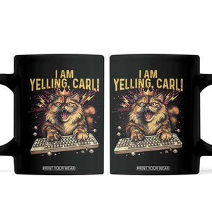 I Am Yelling Carl Graphic Coffee Mug Funny Angry Cat Typing Keyboard Comic Retro TS02 Black Print Your Wear