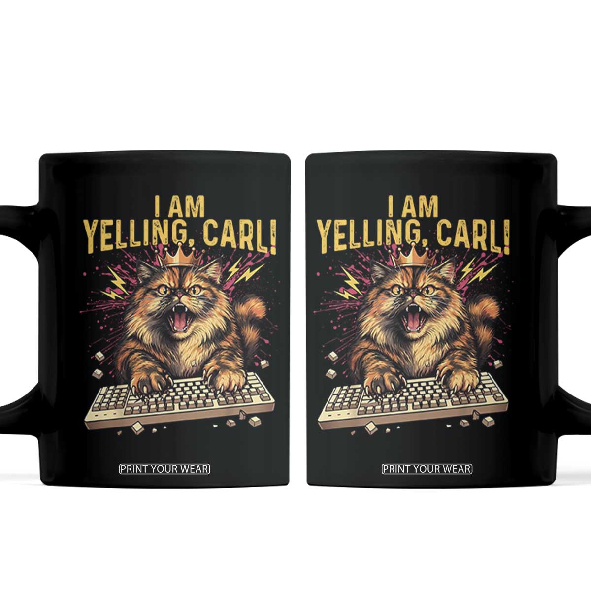 I Am Yelling Carl Graphic Coffee Mug Funny Angry Cat Typing Keyboard Comic Retro TS02 Black Print Your Wear