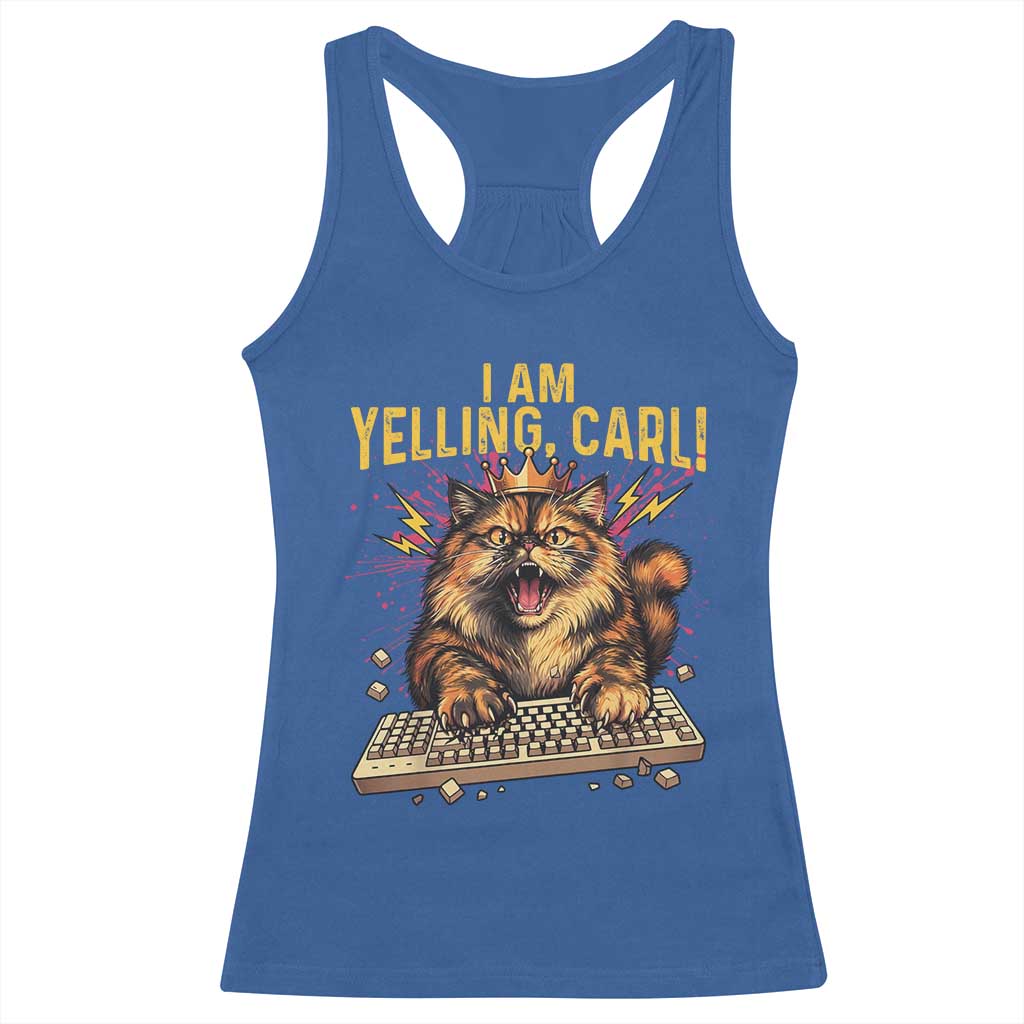 I Am Yelling Carl Graphic Racerback Tank Top Funny Angry Cat Typing Keyboard Comic Retro TS02 Royal Blue Print Your Wear