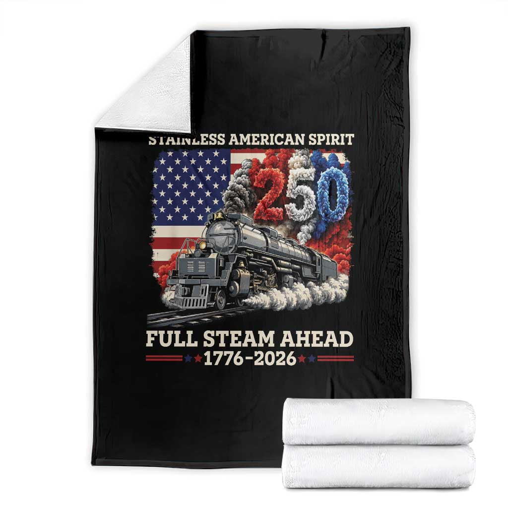 Stainless American Spirit Full Steam Ahead Throw Blanket 250 Years Freedom Semiquincentennial Steam Locomotive TS02 Black Print Your Wear