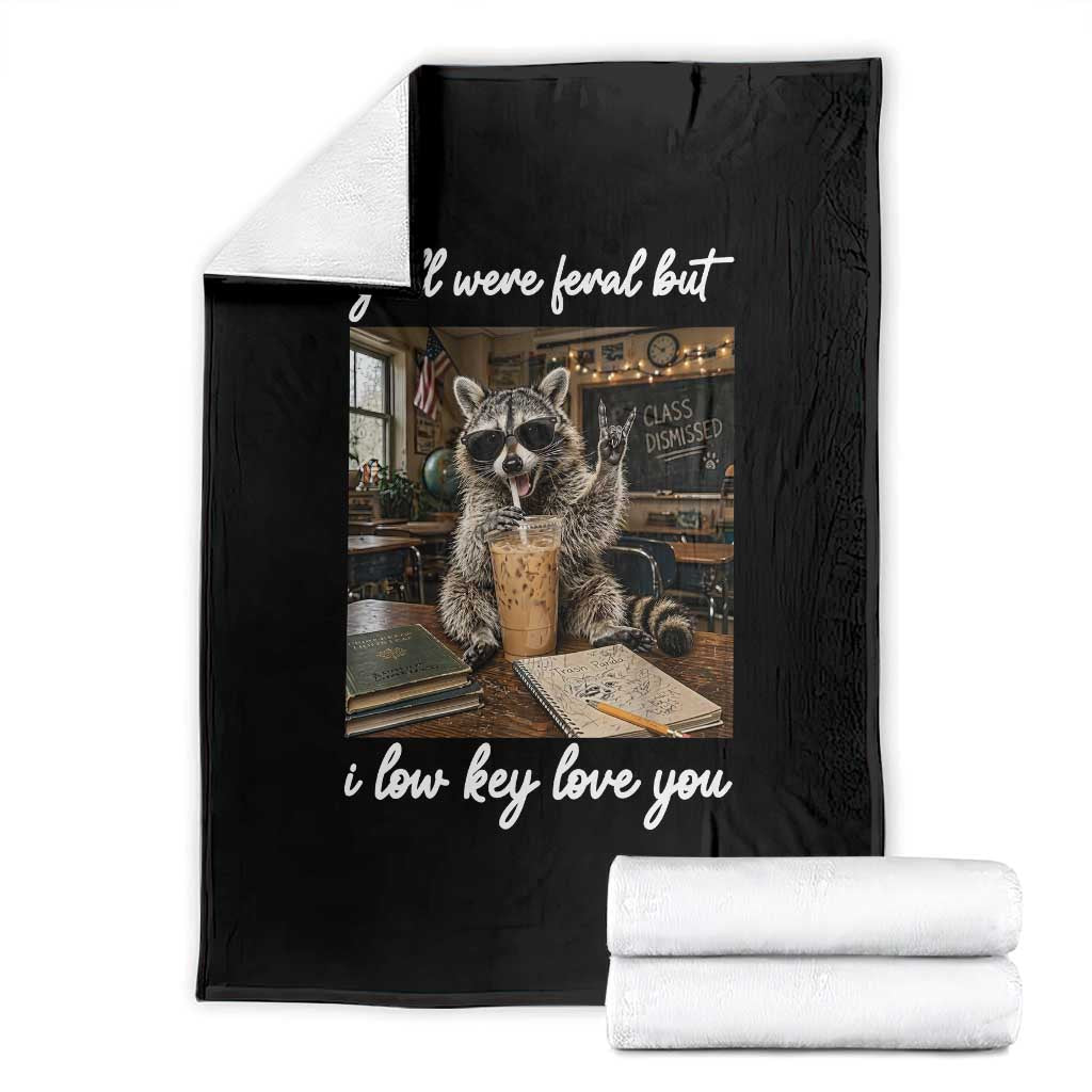 Funny Classroom Raccoon Iced Coffee Teacher Throw Blanket Y'all Were Feral But I Low Key Love You TS02 Black Print Your Wear