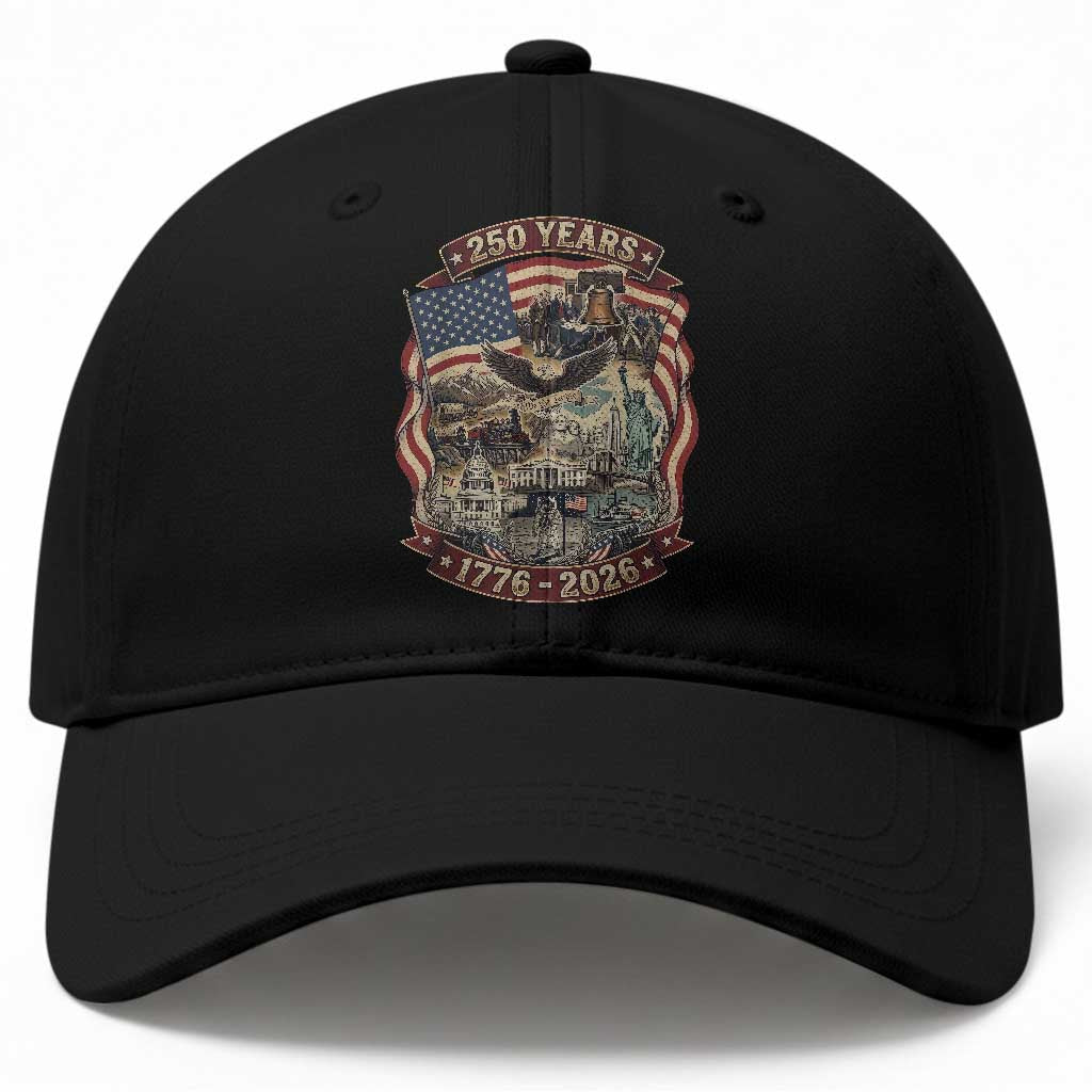 250 Years 1776 to 2026 Ultimate American Landmark Collage Baseball Cap Liberty Bell Eagle and US Flag Semiquincentennial Patriotic TS02 Print Your Wear