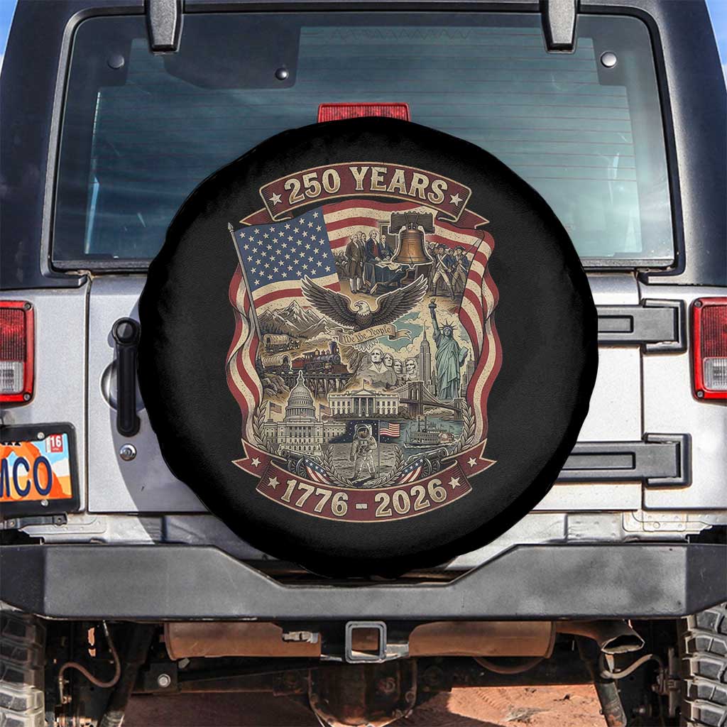 250 Years 1776 to 2026 Ultimate American Landmark Collage Spare Tire Cover Liberty Bell Eagle and US Flag Semiquincentennial Patriotic TS02 No hole Black Print Your Wear