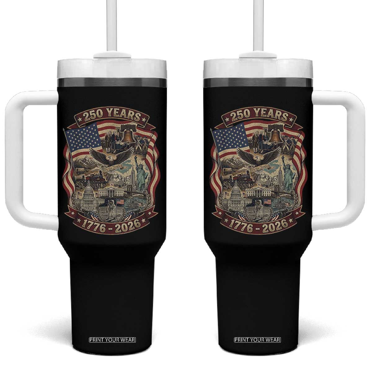 250 Years 1776 to 2026 Ultimate American Landmark Collage Tumbler With Handle Liberty Bell Eagle and US Flag Semiquincentennial Patriotic TS02 One Size: 40 oz Black Print Your Wear