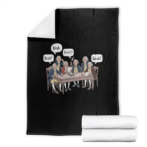 Bruh Founding Fathers Constitutional Convention Throw Blanket Funny American History Humorous Patriot TS02 Black Print Your Wear