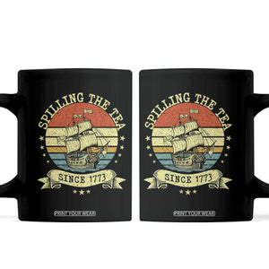 Spilling The Tea Since 1773 Coffee Mug Retro Sunset Boston Tea Party History TS02 Black Print Your Wear