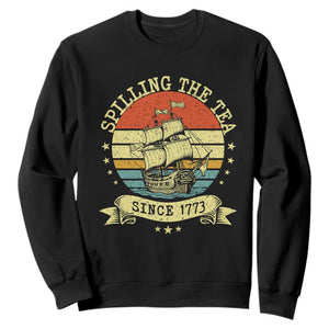 Spilling The Tea Since 1773 Sweatshirt Retro Sunset Boston Tea Party History TS02 Black Print Your Wear
