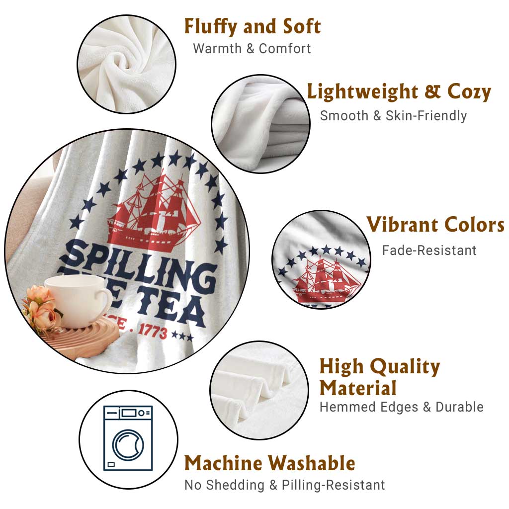 Spilling The Tea Since 1773 Throw Blanket Patriotic Nautical Stars American History TS02 Print Your Wear