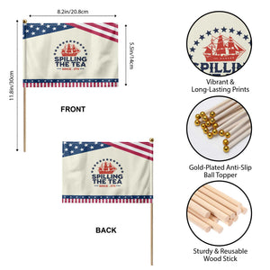 Spilling The Tea Since 1773 Patriotic Handheld Flag Nautical Stars American History TS02 Print Your Wear