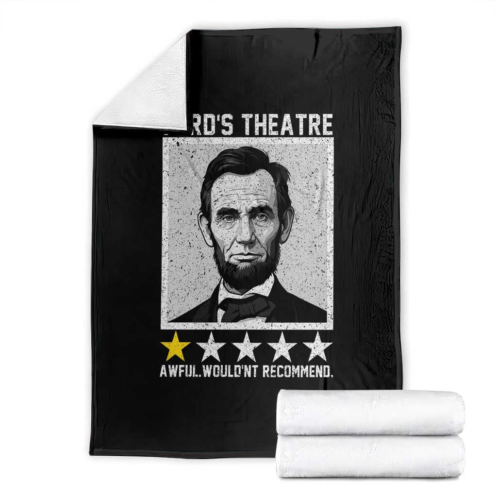 Fords Theatre One Star Awful Wouldnt Recommend Throw Blanket Abraham Lincoln Funny History Dark Humor TS02 Black Print Your Wear
